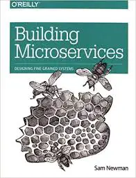 Building Microservices By Sam Newman